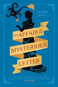 Bild vom Artikel The Affair of the Mysterious Letter vom Autor Alexis Hall