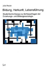 Produktbild: Reuter, J: Bildung, Herkunft, Lebensf&uuml;hrung