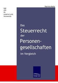 Produktbild: Das Steuerrecht der Personengesellschaften im Vergleich