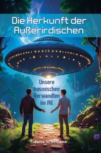Produktbild: Die Herkunft der Au&szlig;erirdischen