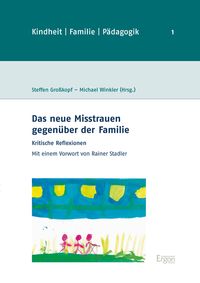 Produktbild: Das neue Misstrauen gegen&uuml;ber der Familie