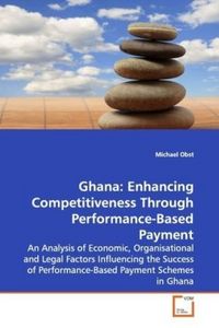 Produktbild: Ghana: Enhancing Competitiveness Through Performance-Based Payment