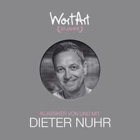 Produktbild: 30 Jahre WortArt - Klassiker von und mit Dieter Nuhr