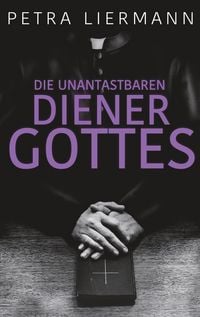 Produktbild: Die unantastbaren Diener Gottes
