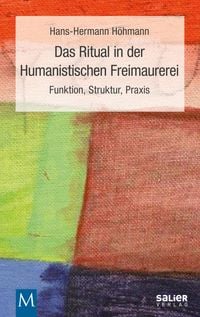 Produktbild: Das Ritual in der Humanistischen Freimaurerei