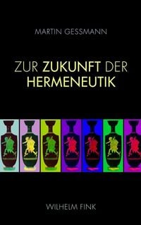 Produktbild: Zur Zukunft der Hermeneutik