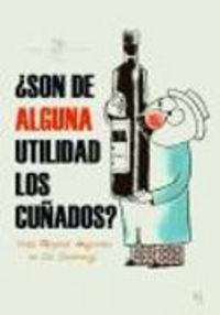 Produktbild: &iquest;Son de alguna utilidad los cu&ntilde;ados? : todo Azcona en La Codorniz II, 1956-1958