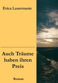 Produktbild: Auch Tr&auml;ume haben ihren Preis
