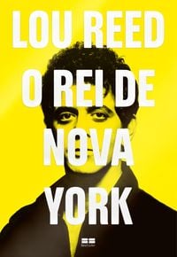 Produktbild: Lou Reed: O Rei de Nova York