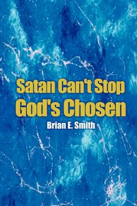 Produktbild: Satan Can't Stop God's Chosen