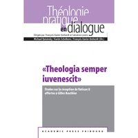 Produktbild: &laquo;Theologia semper iuvenescit&raquo;