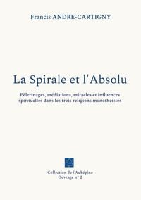 Produktbild: La Spirale et l'Absolu