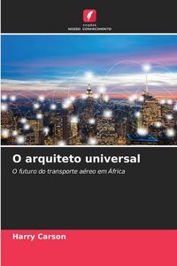 Produktbild: O arquiteto universal