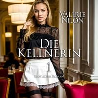 Produktbild: Die Kellnerin 1 | Erotischer Roman