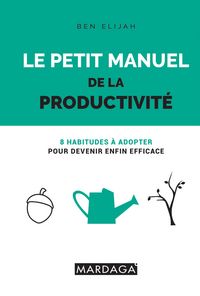 Produktbild: Le petit manuel de la productivit&eacute;