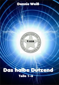 Produktbild: T.I.E.R.- Tierische intelligente Eingreif- und Rettungstruppe- Das halbe Dutzend (Teile 1-6)