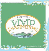 Produktbild: Baby Glen's Vivid Imaginations