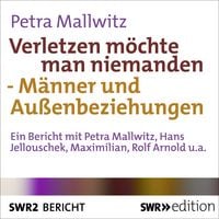 Produktbild: Verletzen m&ouml;chte man niemanden - M&auml;nner und Au&szlig;enbeziehungen