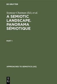 Produktbild: A Semiotic Landscape. Panorama s&eacute;miotique