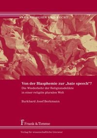 Produktbild: Von der Blasphemie zur "hate speech"?