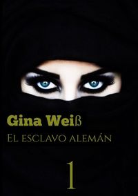 Produktbild: El esclavo alem&aacute;n 1