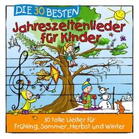 Produktbild: Die 30 besten Jahreszeitenlieder f&uuml;r Kinder