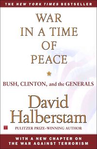 Produktbild: War in a Time of Peace: Bush, Clinton, and the Generals