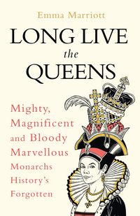 Produktbild: Marriott, E: Long Live the Queens