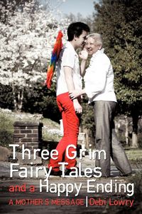 Produktbild: Three Grim Fairy Tales and a Happy Ending