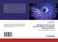 Produktbild: Multiple Cluster Fractal Growth Patterns in Polymer Electrolyte Films