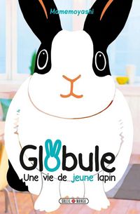 Produktbild: Globule, une vie de jeune lapin