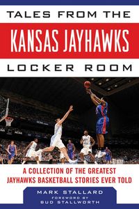 Produktbild: Tales from the Kansas Jayhawks Locker Room