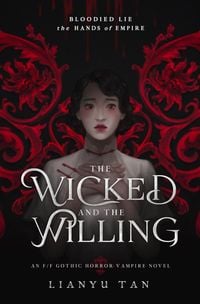 Produktbild: The Wicked and the Willing: An F/F Gothic Horror Vampire Novel