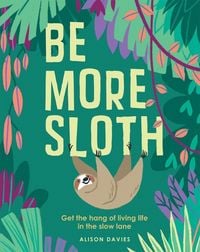 Produktbild: Be More Sloth