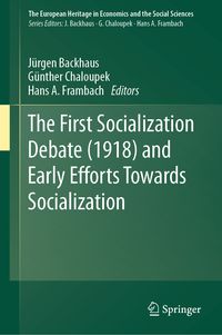 Produktbild: The First Socialization Debate (1918) and Early Efforts Towards Socialization
