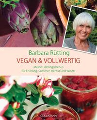 Bild vom Artikel Vegan & vollwertig vom Autor Barbara Rütting