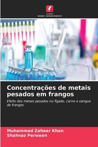 Produktbild: Concentra&ccedil;&otilde;es de metais pesados em frangos