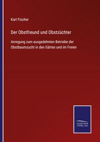 Produktbild: Der Obstfreund und Obstz&uuml;chter