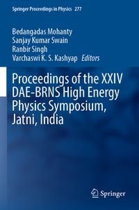 Produktbild: Proceedings of the XXIV DAE-BRNS High Energy Physics Symposium, Jatni, India