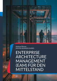 Produktbild: Enterprise Architecture Management (EAM) für den Mittelstand