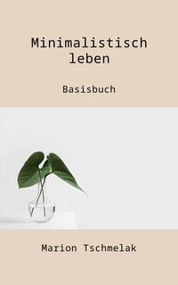 Produktbild: Minimalistisch leben