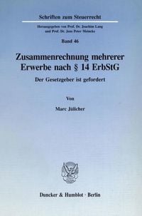 Produktbild: Zusammenrechnung mehrerer Erwerbe nach &sect; 14 ErbStG.