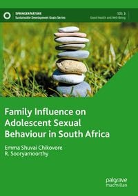 Produktbild: Family Influence on Adolescent Sexual Behaviour in South Africa