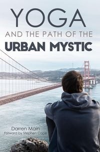 Produktbild: Yoga and the Path of the Urban Mystic