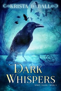Produktbild: Dark Whispers (Spirit Caller, #2)