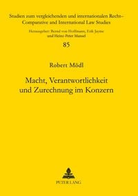 Produktbild: Macht, Verantwortlichkeit und Zurechnung im Konzern