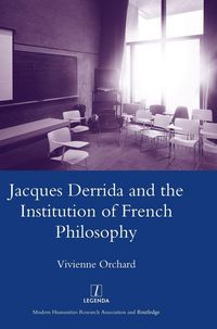Produktbild: Jacques Derrida and the Institution of French Philosophy