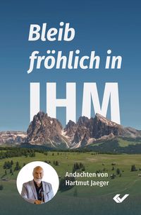 Produktbild: Bleib fr&ouml;hlich in IHM