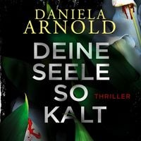 Produktbild: Deine Seele so kalt