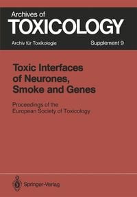 Produktbild: Toxic Interfaces of Neurones, Smoke and Genes